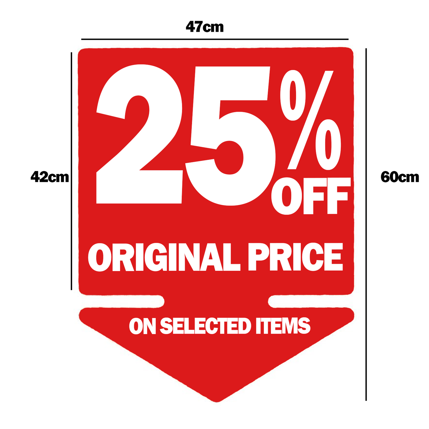 % OFF ORIGINAL PRICE ON SELECTED ITEMS Double-Sided Hanging Sign