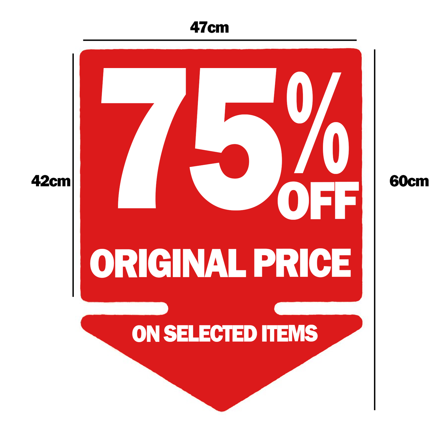 % OFF ORIGINAL PRICE ON SELECTED ITEMS Double-Sided Hanging Sign