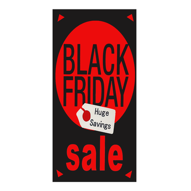 Black Friday Huge Savings Window Poster For Retail Displays - 110cm x 55cm