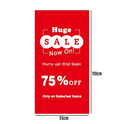 HUGE SALE NOW ON 25% - 50% - 75% Poster Window Display Sign