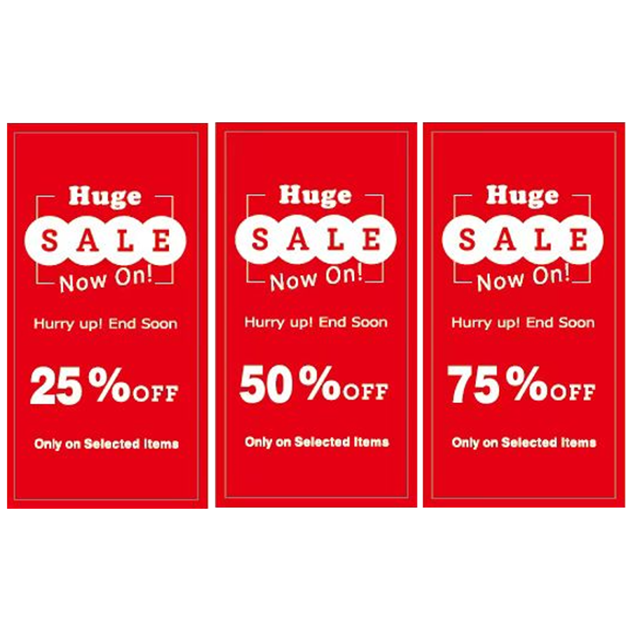 HUGE SALE NOW ON 25% - 50% - 75% Poster Window Display Sign