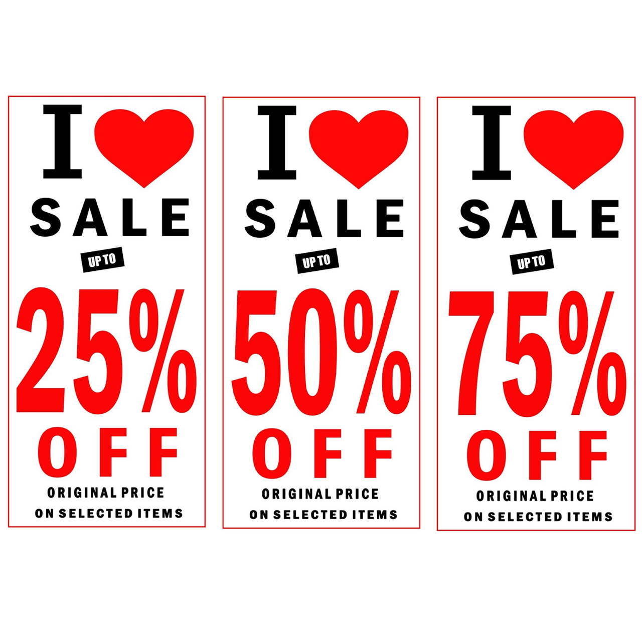 I LOVE SALE - 25% - 50% - 75% OFF Poster Window Display Sign