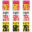 Save up to 25% - 50% - 75% Poster Window Display Sign
