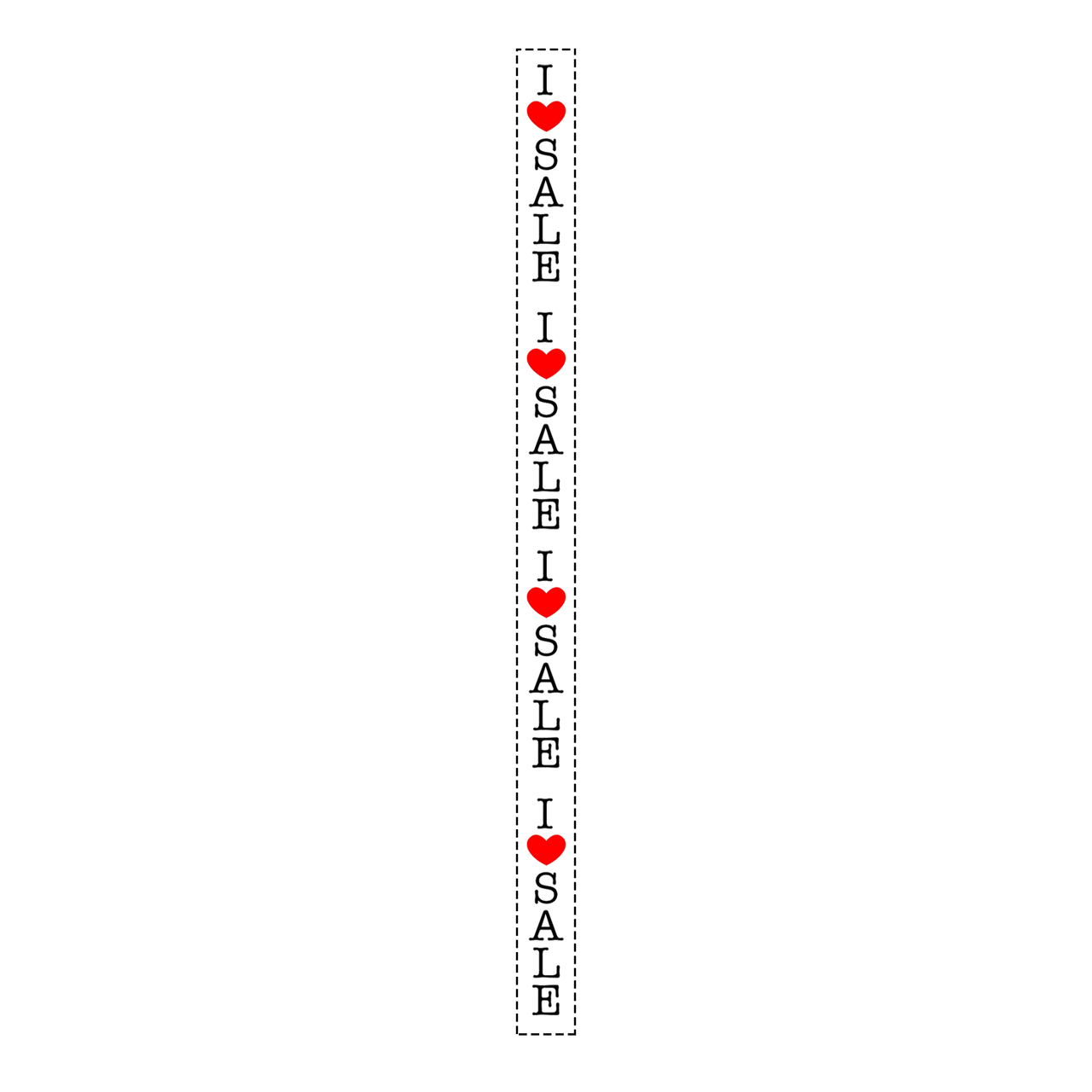 Vertical I LOVE SALE Poster Window Display Sign-Pack of 3
